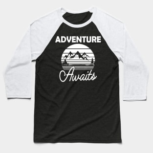 Hiker - Adventure Awaits Baseball T-Shirt